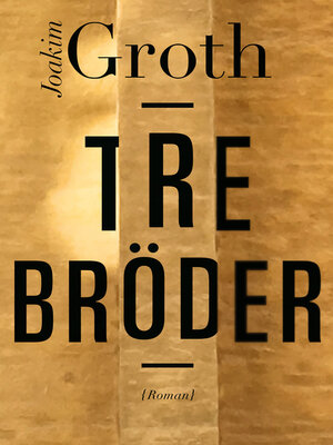 cover image of Tre bröder